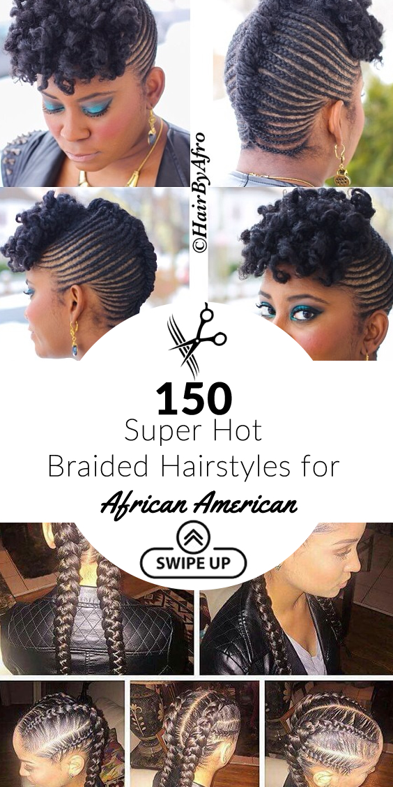 150 Super Hot Braided Hairstyles for African American